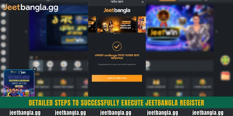 Jeetbangla Register গাইড: নতুন একাউন্ট খুলে ৳৫০০ সাইন-আপ বোনাস নিন 4 Detailed steps to successfully execute Jeetbangla Register