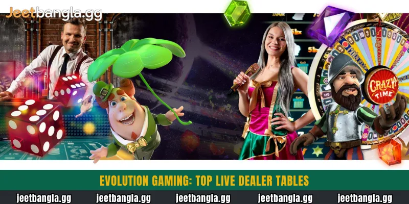 Evolution Gaming: Top Live Dealer Tables