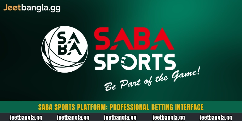 SABA Sports Platform: Professional Betting Interface on Jeetbangla